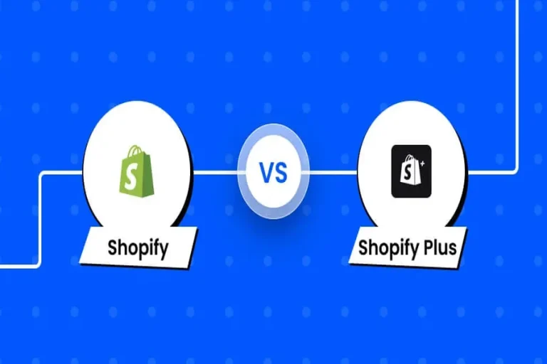 Shopify Vs Shopify Plus -  Complete Features Comparison & Key Differences